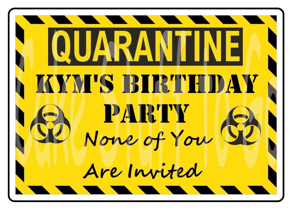 Quarantine Birthday Edible Cake Topper Image Decoration – Cake Stuff to Go
