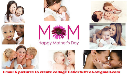 Mother's Day  Edible Cake Topper Image Decoration w/ Your Pictures