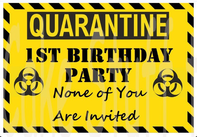 Quarantine Birthday Edible Cake Topper Image Decoration