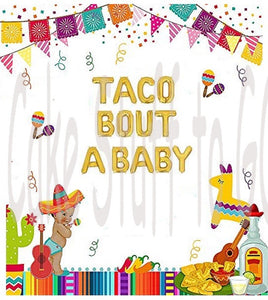 Taco About A Baby Edible Cake topper Baby Shower